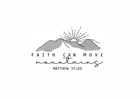 Faith Can Move Mountains Embroidery Review