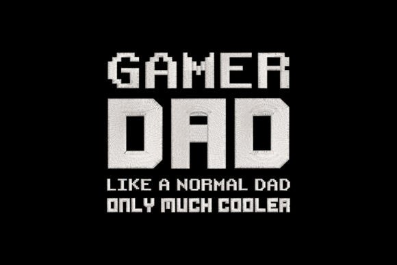 Gamer Dad Like a Normal Dad